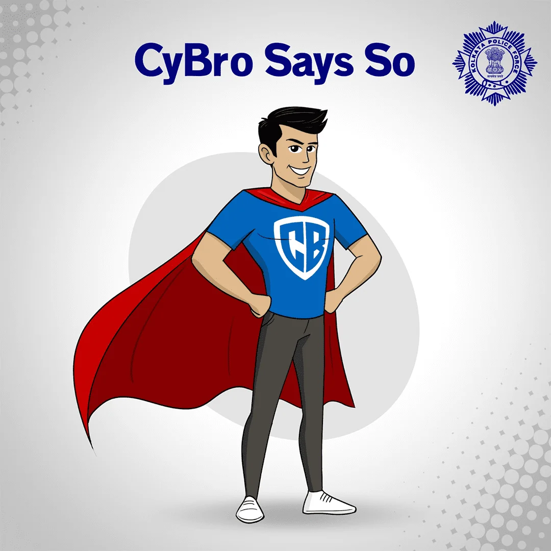 CyBro Says So – Cyber Safety Awareness Poster | Kolkata Police | Designed by Living Room Storiez